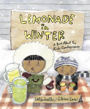 Cover art of Lemonade in Winter. Two kids in winter coats with a lemonade stand.